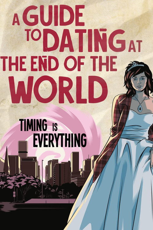 A Guide to Dating at the End of the World постер