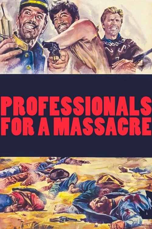 Professionals for a Massacre постер