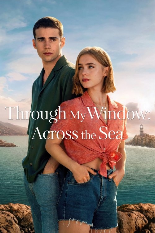 Through My Window: Across the Sea постер