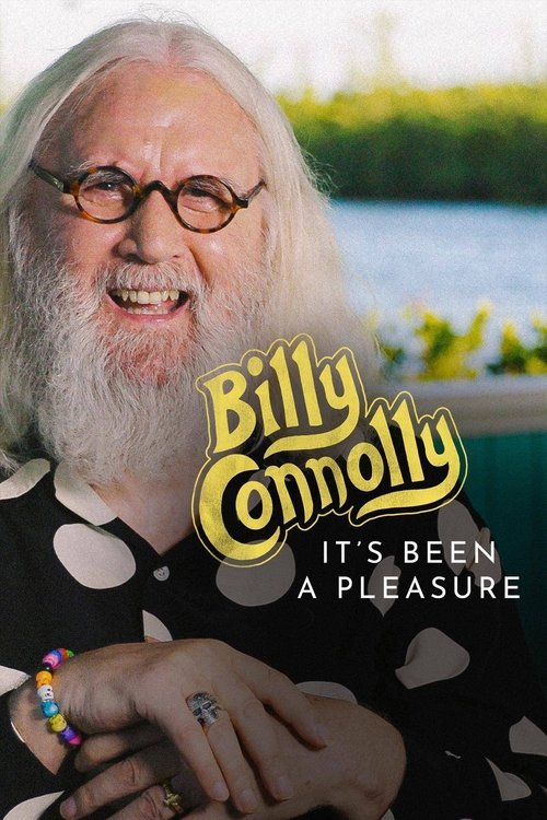 Billy Connolly: It’s Been a Pleasure... постер