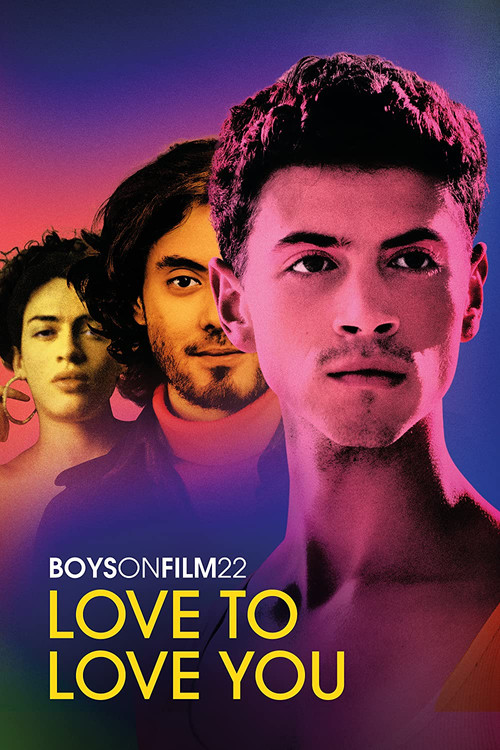 Boys on Film 22: Love to Love You постер