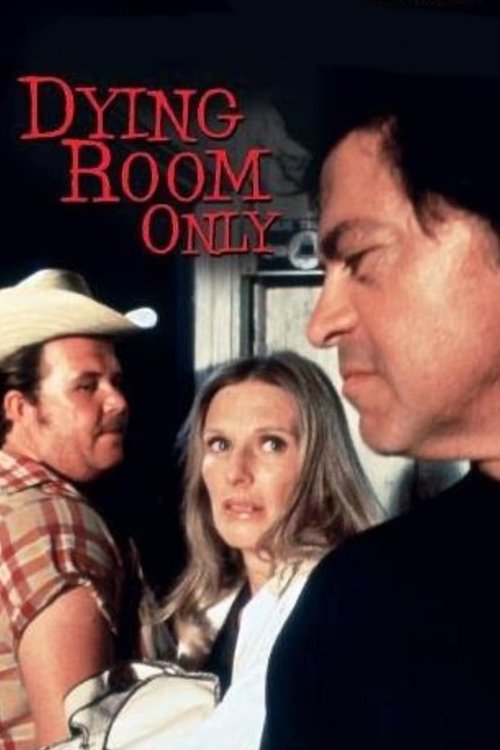 Dying Room Only постер