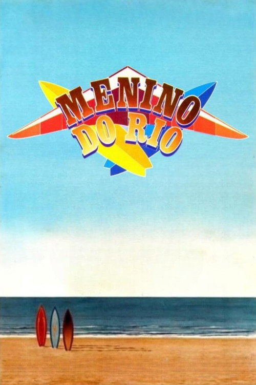Menino do Rio постер