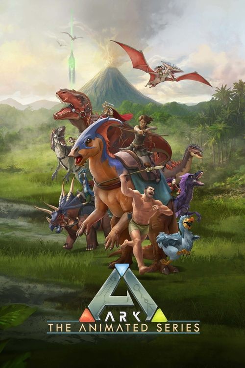 ARK: The Animated Series постер