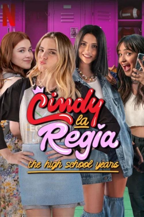 Cindy la Regia: La serie постер