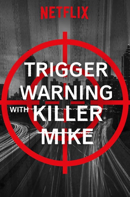Trigger Warning with Killer Mike постер