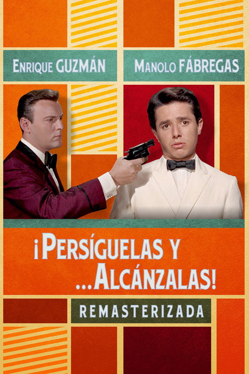 Persiguelas y... alcanzalas постер