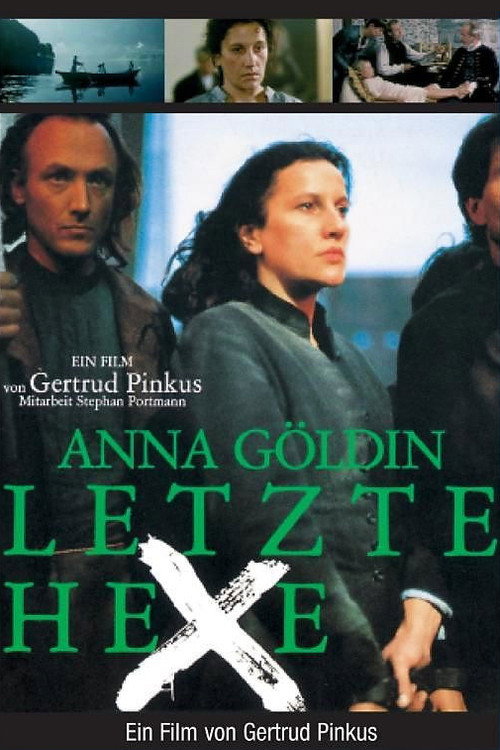 Anna Göldin, letzte Hexe постер