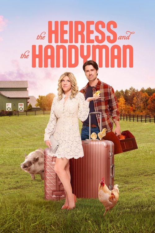 The Heiress and the Handyman постер