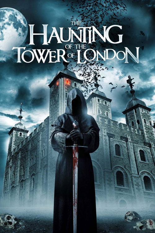 The Haunting of the Tower of London постер