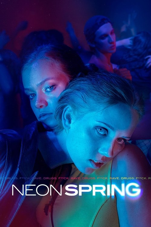 Neon Spring постер