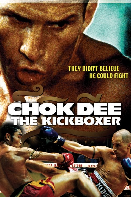Chok Dee: The Kickboxer постер