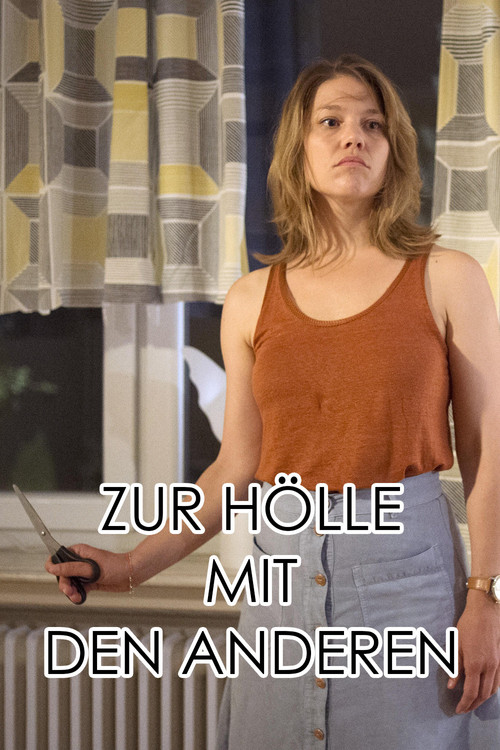 Zur Hölle mit den anderen постер