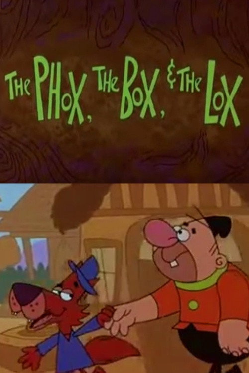 The Phox, the Box, & the Lox постер