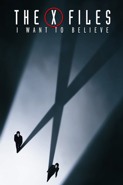 The X Files: I Want to Believe постер