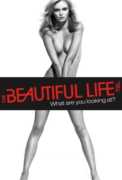 The Beautiful Life: TBL постер