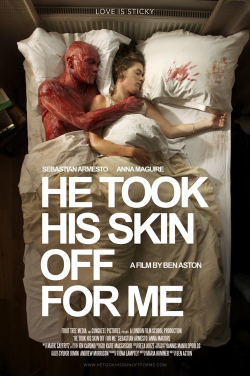 He Took His Skin Off for Me постер