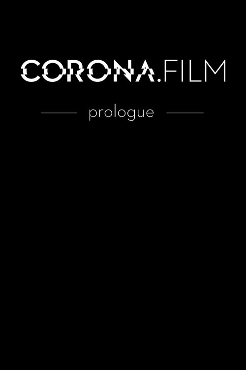 CORONA.FILM - Prolog постер