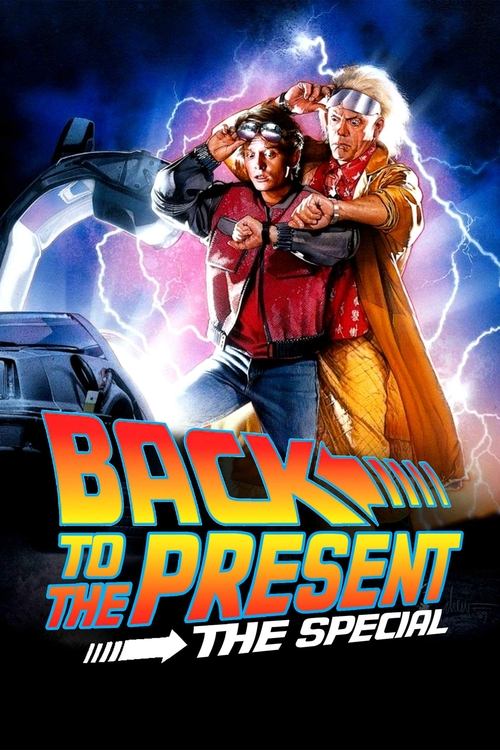 Back To the Present: The Special постер
