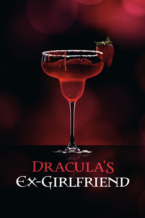 Dracula's Ex-Girlfriend постер