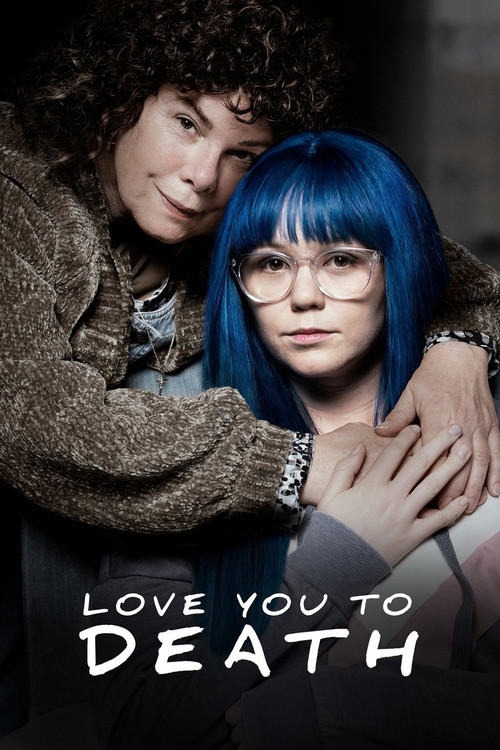 Love You to Death постер