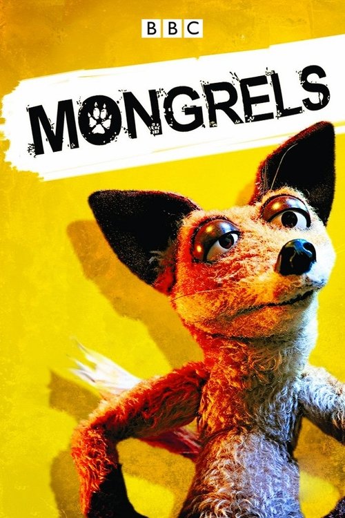 Mongrels постер