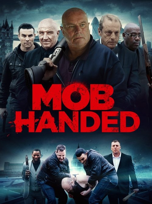 Mob Handed постер