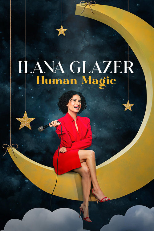 Ilana Glazer: Human Magic постер
