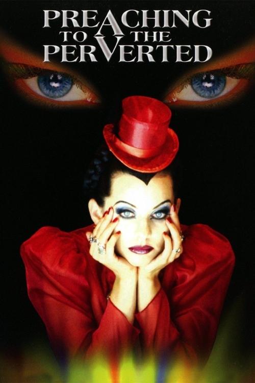 Preaching to the Perverted постер