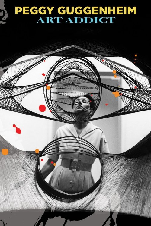 Peggy Guggenheim: Art Addict постер