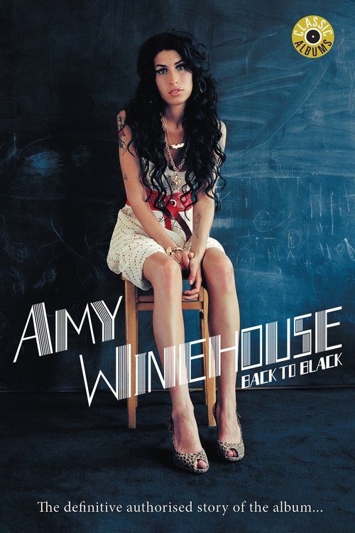 Classic Albums: Amy Winehouse - Back to Black постер