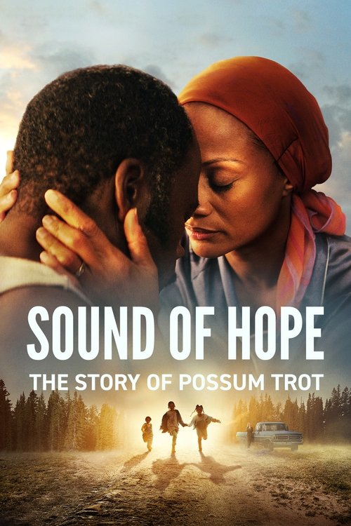 Sound of Hope: The Story of Possum Trot постер
