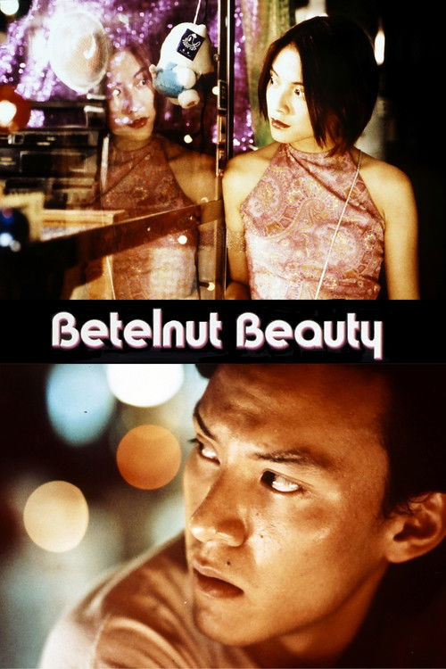 Betelnut Beauty постер