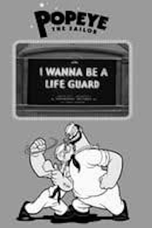 I Wanna Be a Life Guard постер