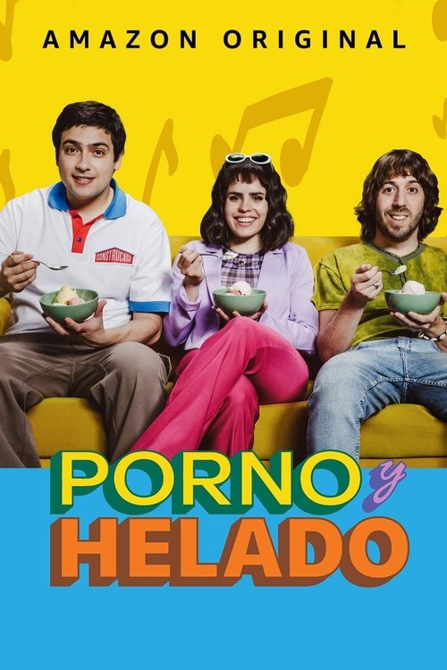 Porn and Ice Cream постер