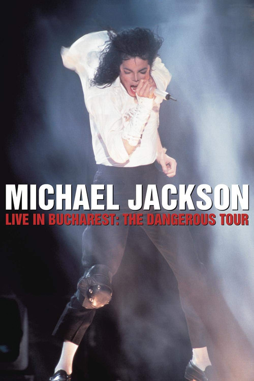 Michael Jackson: Live in Bucharest - The Dangerous Tour постер