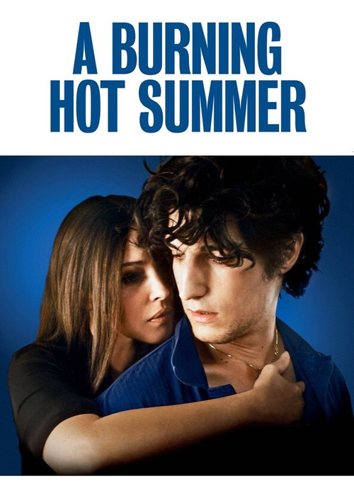 A Burning Hot Summer постер