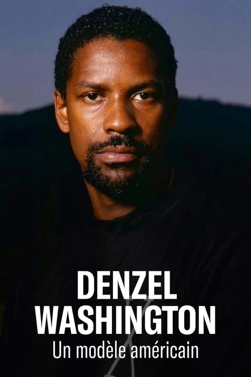 Denzel Washington : Un modèle américain постер