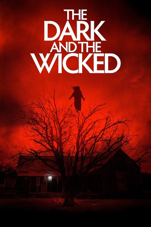 The Dark and the Wicked постер