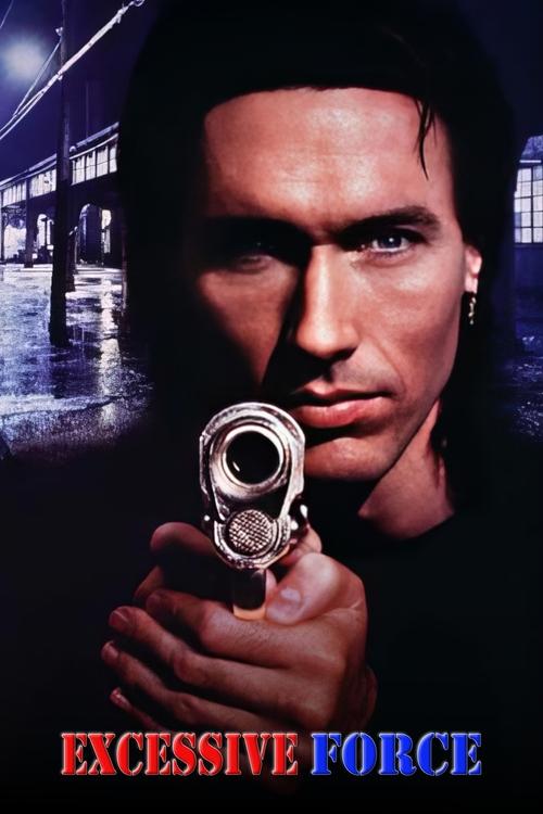 Excessive Force постер