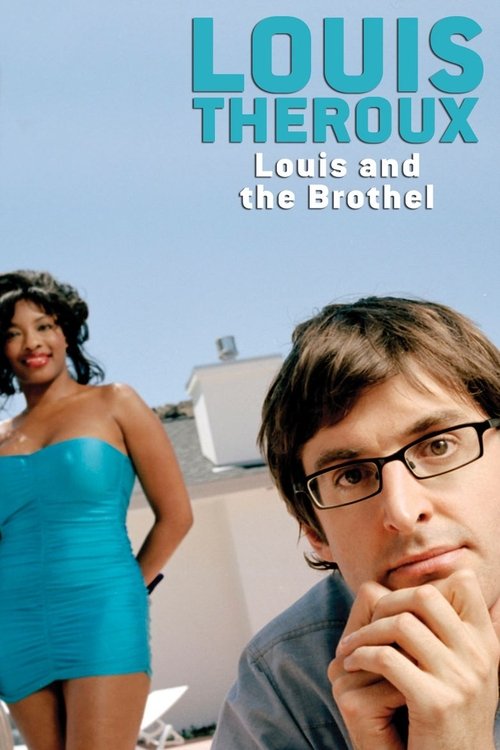 Louis Theroux: Louis and the Brothel постер