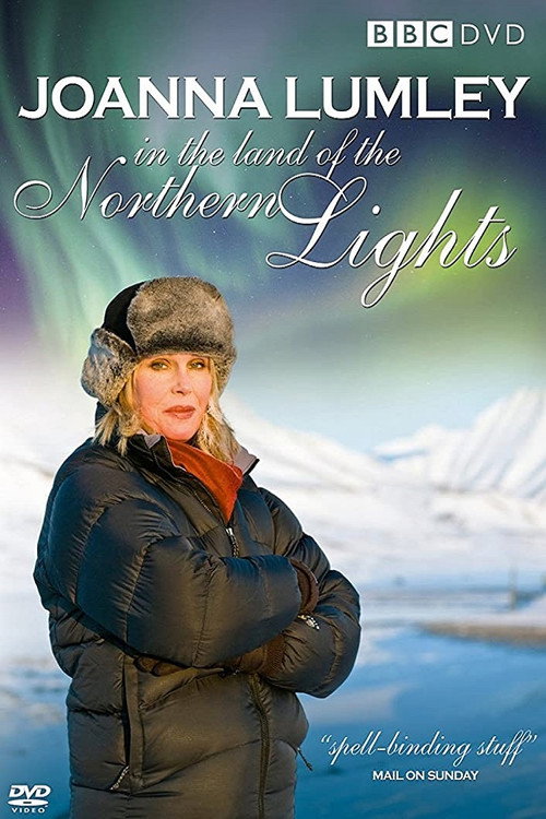 Joanna Lumley in the Land of the Northern Lights постер