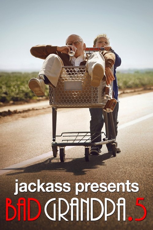 Jackass Presents: Bad Grandpa .5 постер