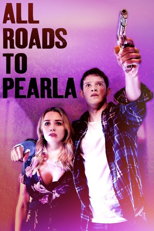 All Roads to Pearla постер