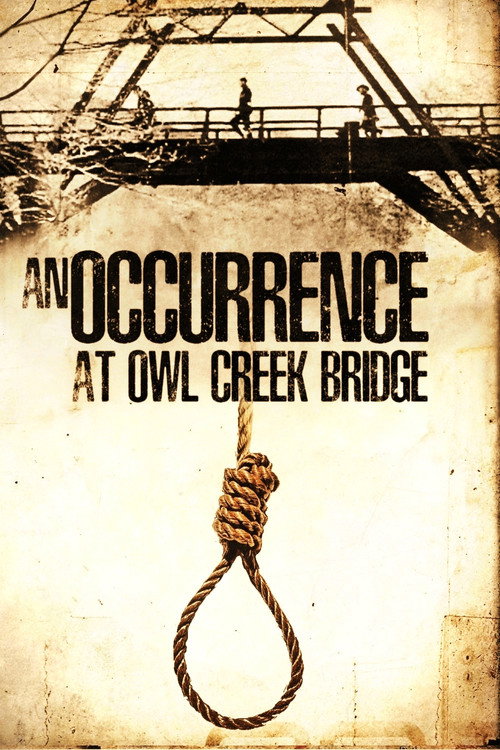 An Occurrence at Owl Creek Bridge постер