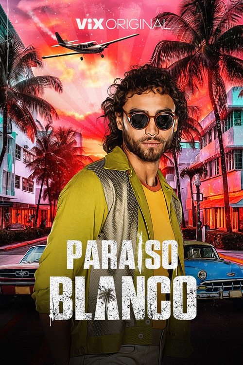 Paraíso blanco постер