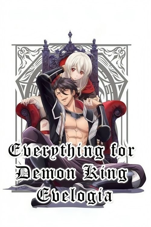 Everything for Demon King Evelogia постер
