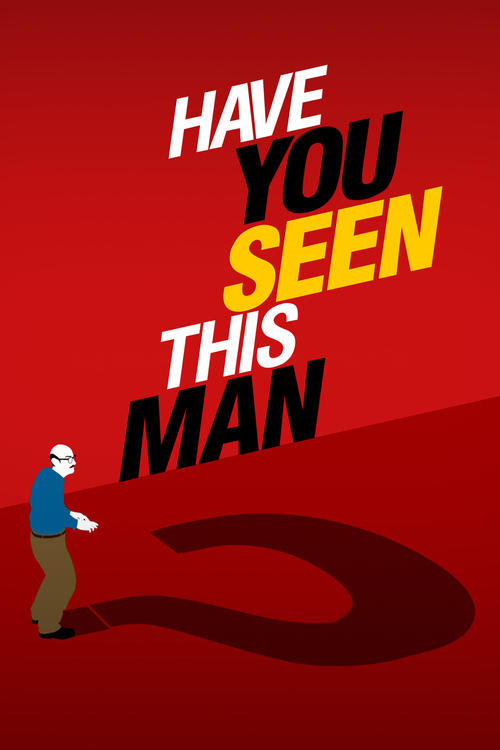 Have You Seen This Man? постер
