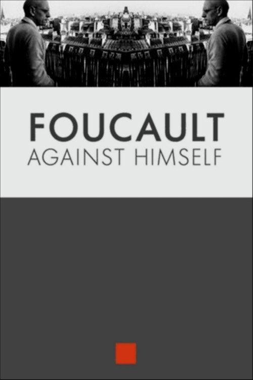 Foucault Against Himself постер