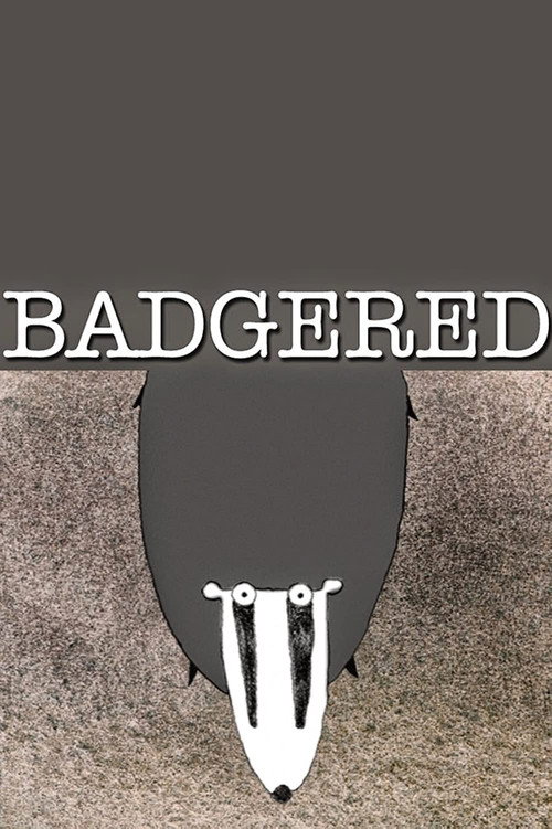 Badgered постер